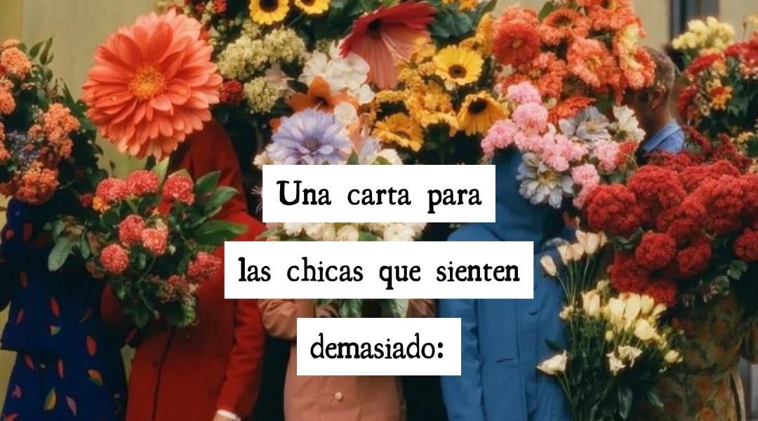 Las chicas que sienten demasiado - La Octava Poesía
