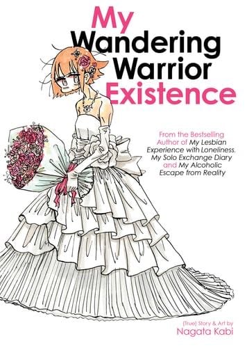 My Wandering Warrior Existence - Nagata Kabi · 2022