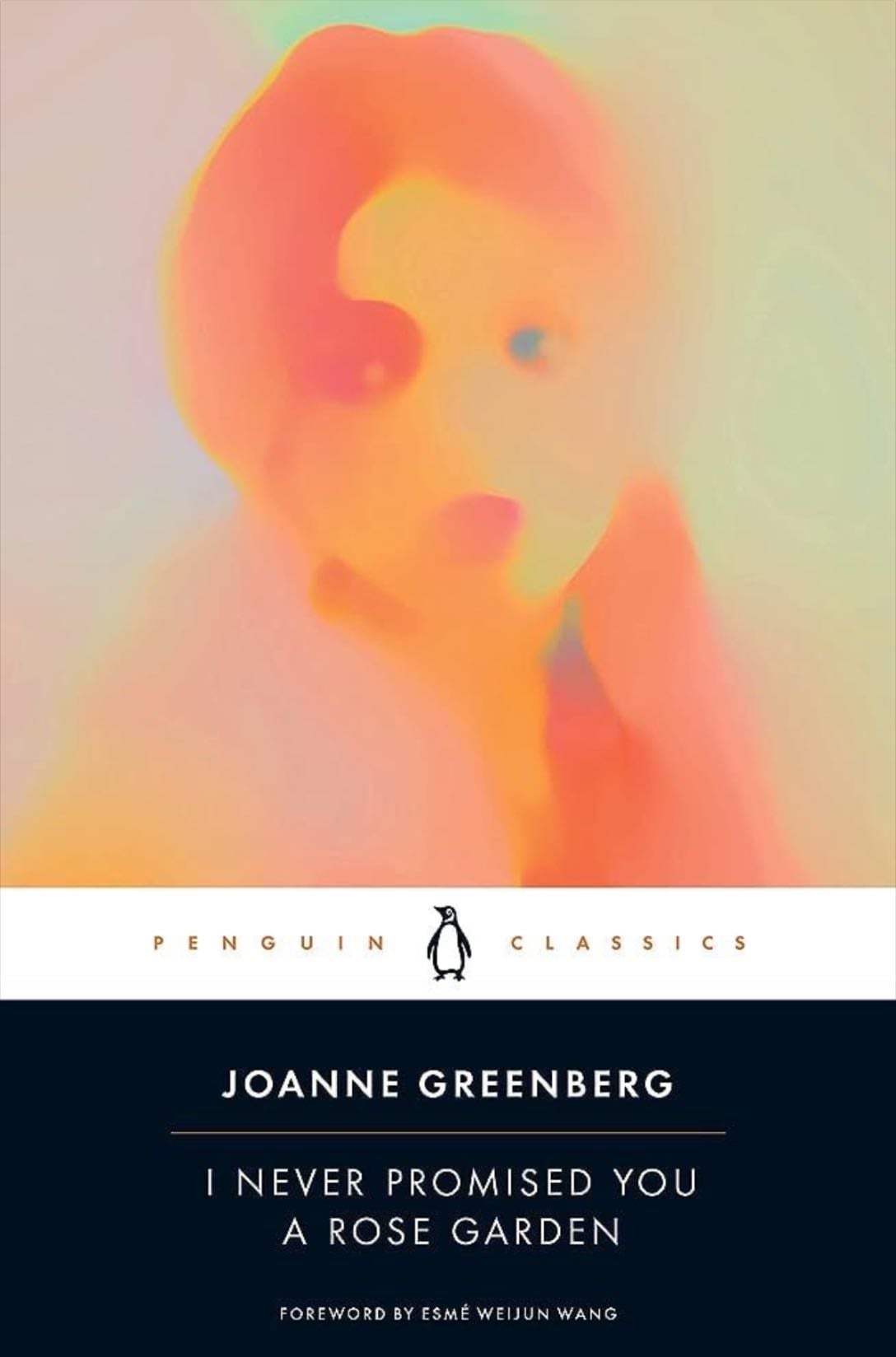 I Never Promised You a Rose Garden - Joanne Greenberg · 2022