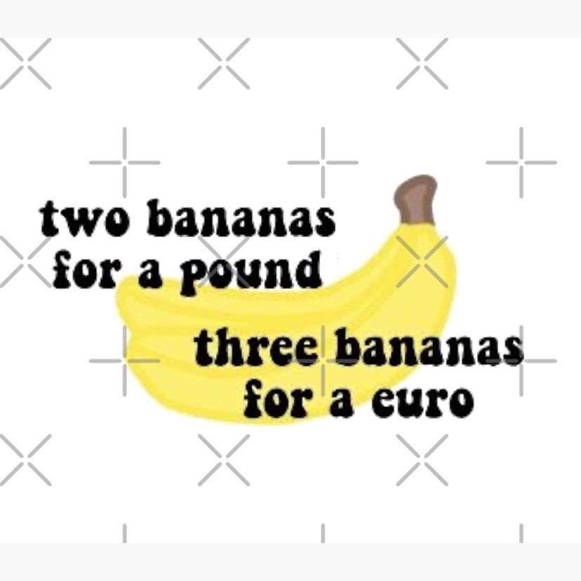 one banana for a pound tree bananas for a euro