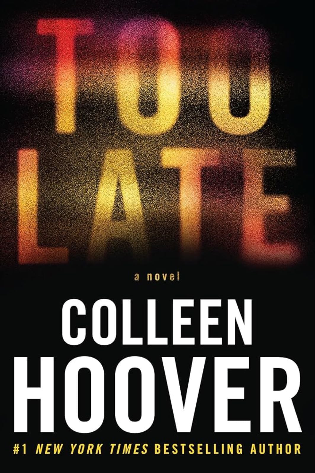 Too Late - Colleen Hoover 路 2023