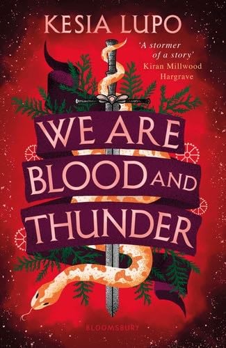 We Are Blood & Thunder - Kesia Lupo · 2020