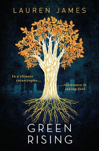 Green Rising - Lauren James · 2021
