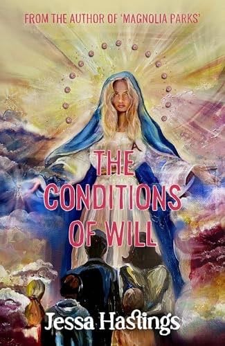 The Conditions Of Will - Hastings, Jessa
