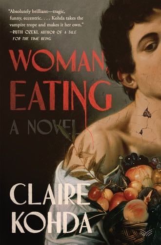 Woman, Eating - Claire Kohda · 2022