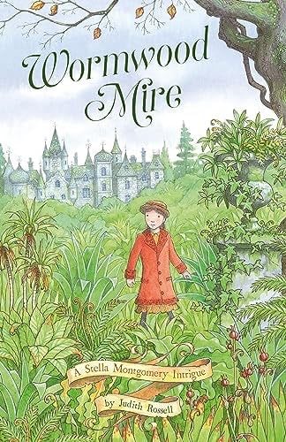 Wormwood Mire - Judith Rossell · 2016