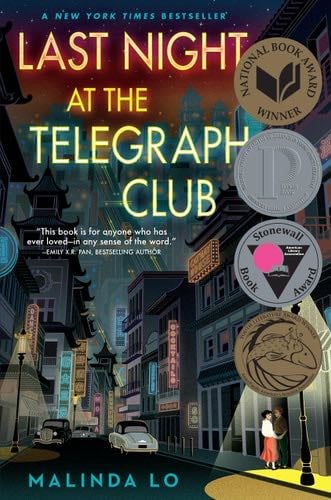 Last Night at the Telegraph Club - Malinda Lo · 2021