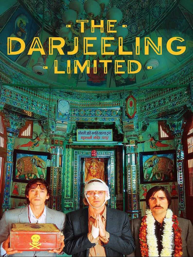The Darjeeling Limited - Wes Anderson · 2007