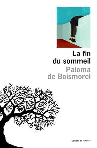 La Fin du sommeil - Paloma de Boismorel · 2024