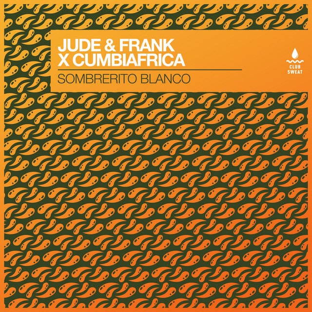 Sombrerito Blanco - Song · Jude & Frank, Cumbiafrica