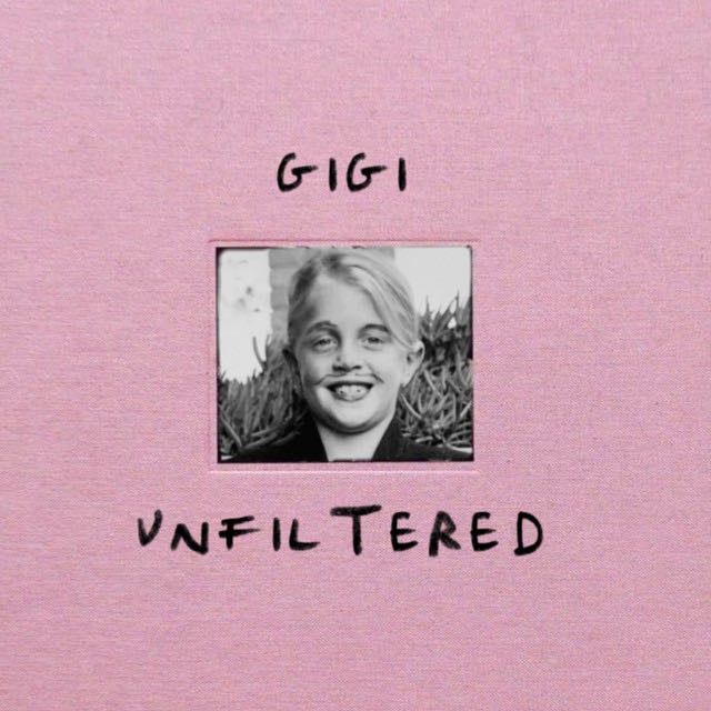 Gigi, unfiltered. - Show