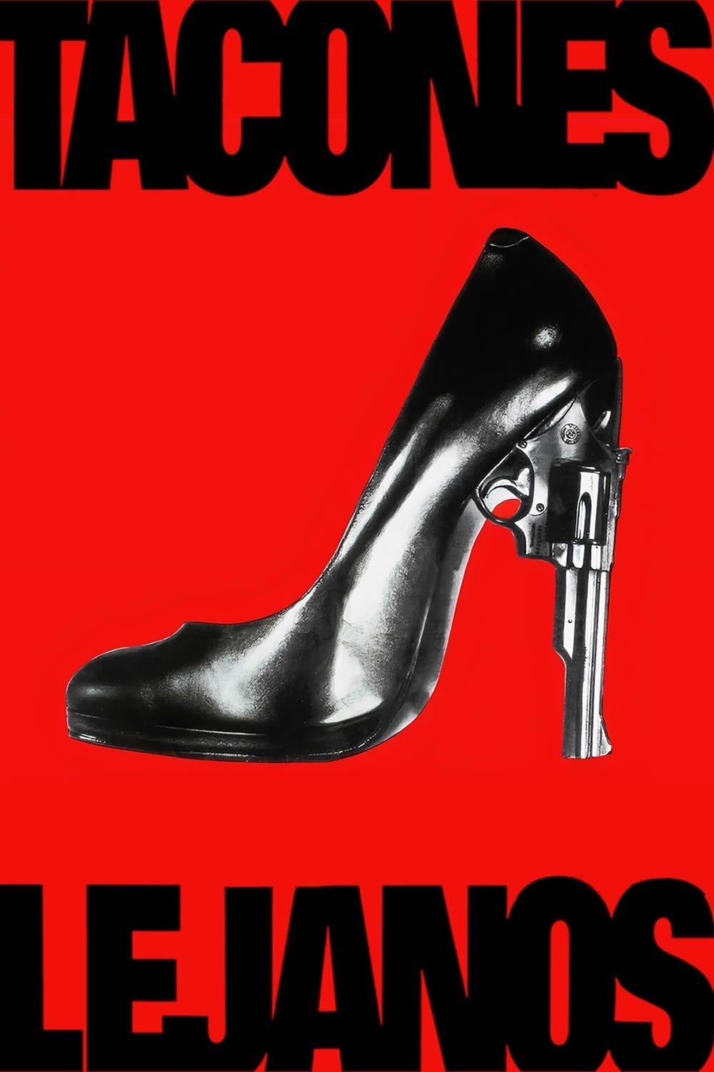 Tacones lejanos - Pedro Almodóvar · 1991
