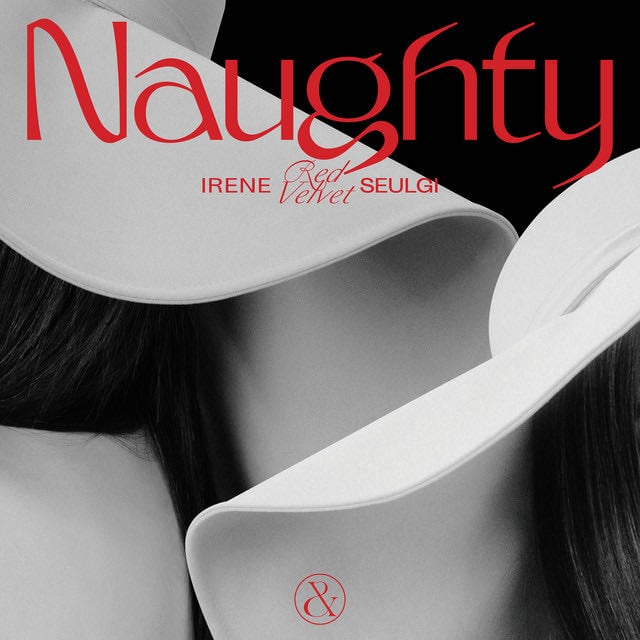 Naughty - Song · Red Velvet - IRENE & SEULGI