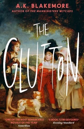 The Glutton - Blakemore A.K. · 2024