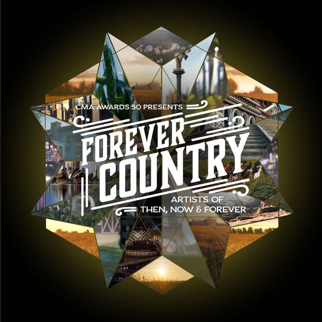 Forever Country - Song · Artists Of Then, Now & Forever