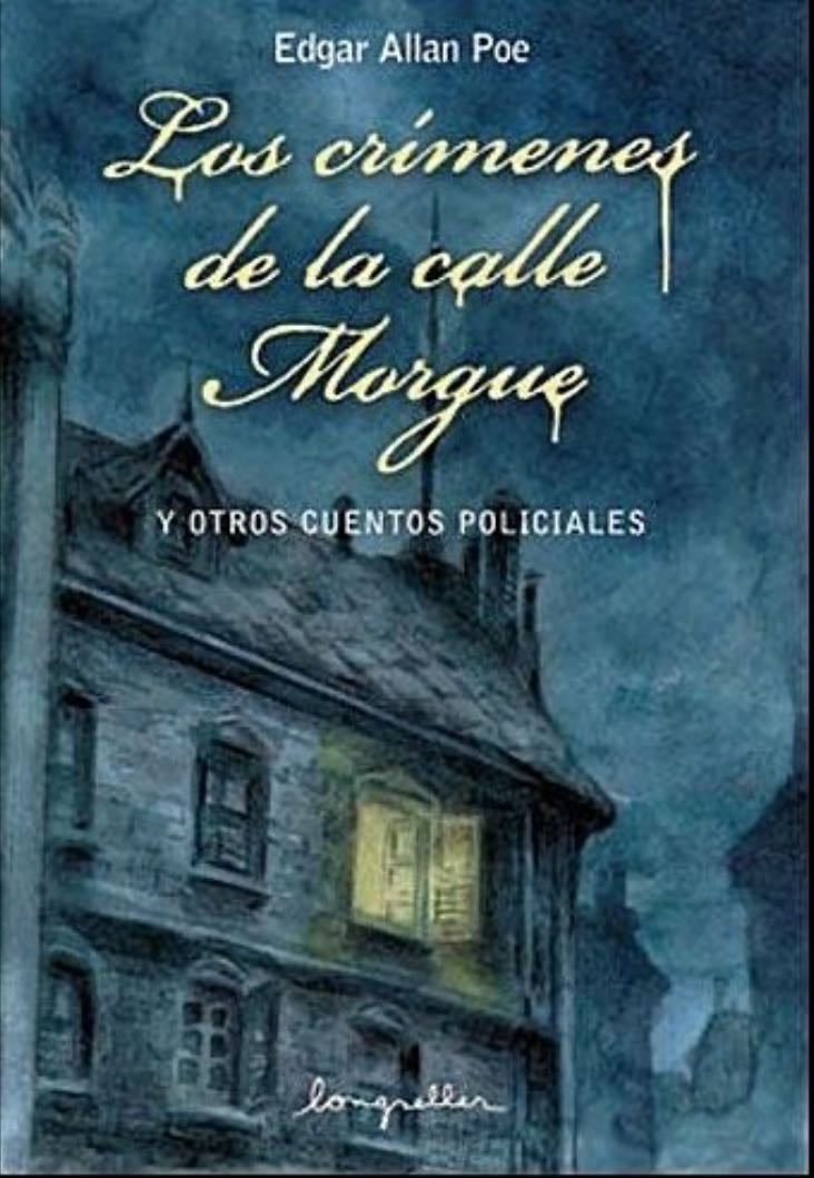 Los Crímenes de la Calle Morgue - Edgar Allan Poe · 2021
120 PÁGINAS