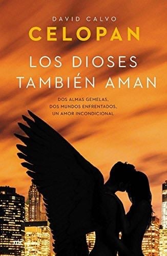 Los Dioses También Aman - Celopan
256 PÁGINAS