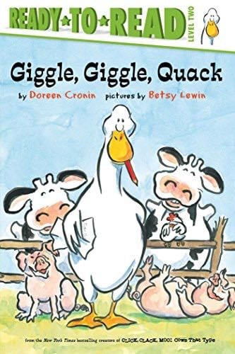Giggle, Giggle, Quack (A Click, Clack Book) - Doreen Cronin · 2016