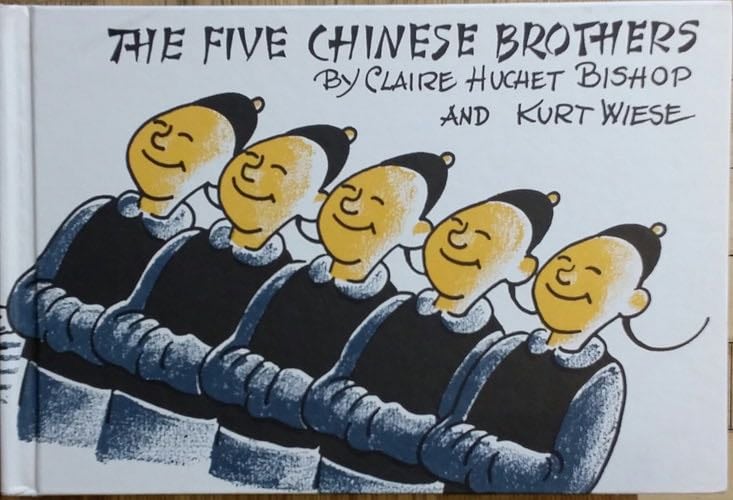 The Five Chinese Brothers - Claire Huchet Bishop · 1938