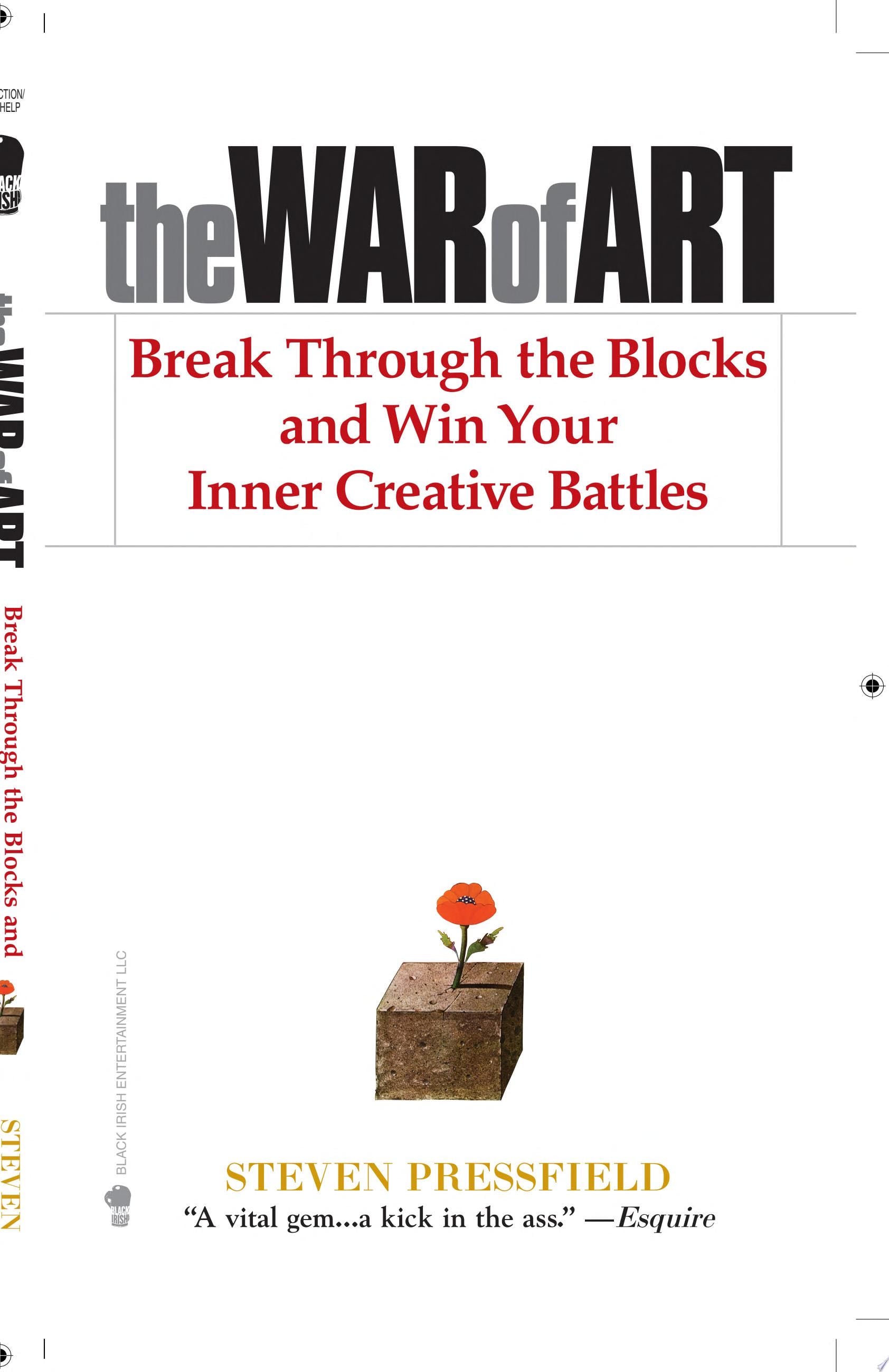 The War of Art - Steven Pressfield · 2002