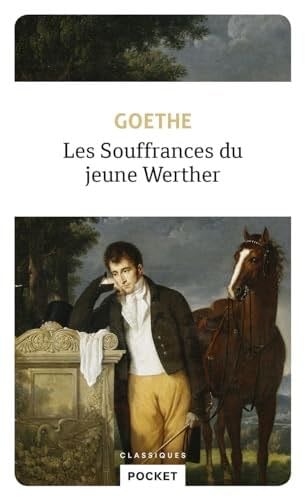 Les Souffrances du jeune Werther - Johann Goethe · 2019