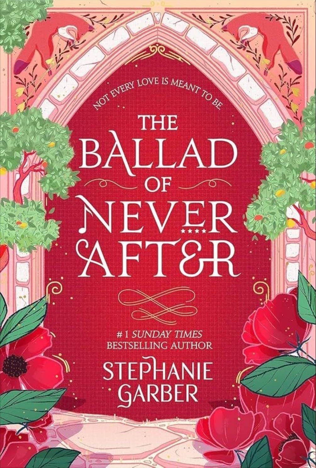 The Ballad of Never After (Once Upon a Broken Heart) - Stephanie Garber · 2022