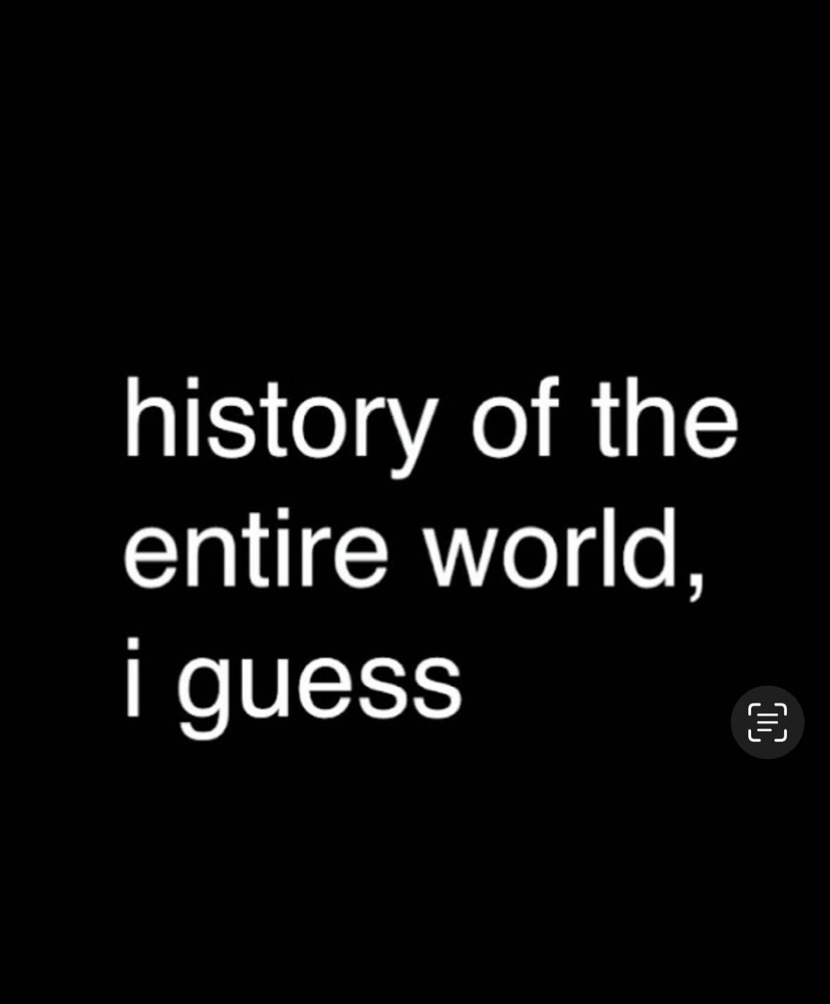 history of the entire world, I guess. - YouTube