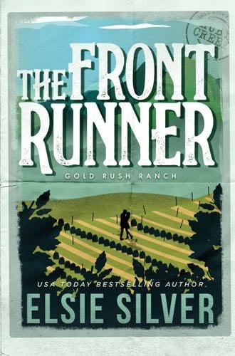 The Front Runner (Gold Rush Ranch, 3) - Elsie Silver · 2024