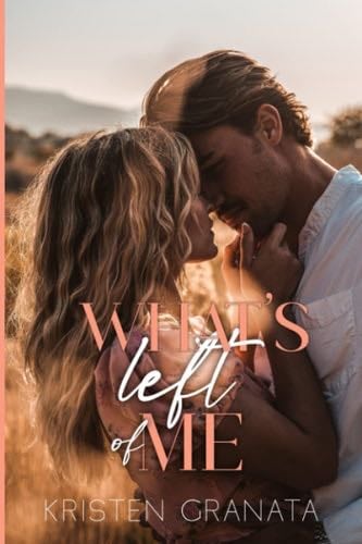 What's Left of Me - Kristen Granata · 2020