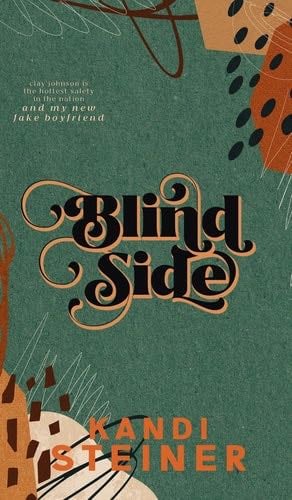 Blind Side - Kandi Steiner · 2022