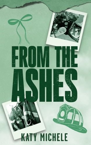 From the Ashes (Hey Honey's Baristas) - Katy Michele · 2025