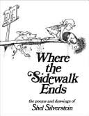 Where the Sidewalk Ends - Shel Silverstein · 2010