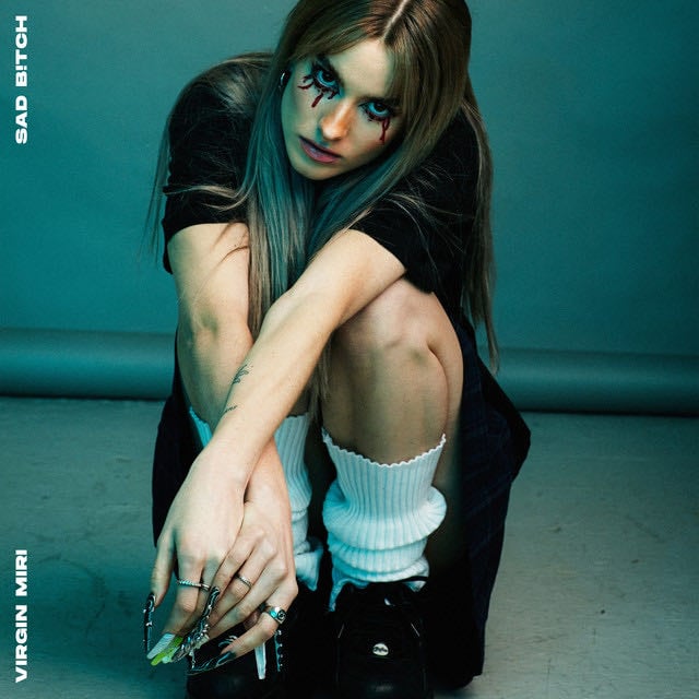 Sad B!tch - Song · Virgin Miri
