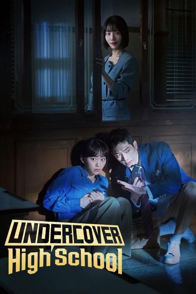 Undercover High School - Im Young-bin, Choi Jeong-in · 2025