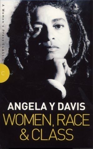 Women, Race and Class - Angela Y. Davis · 2000