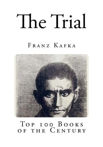 The Trial (Franz Kafka) - Franz Kafka · 2014