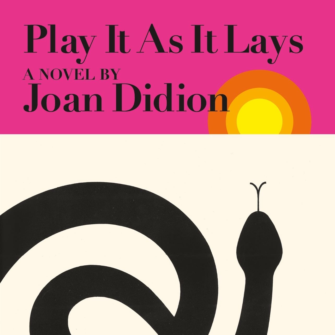 Play It As It Lays - Joan Didion · 1970