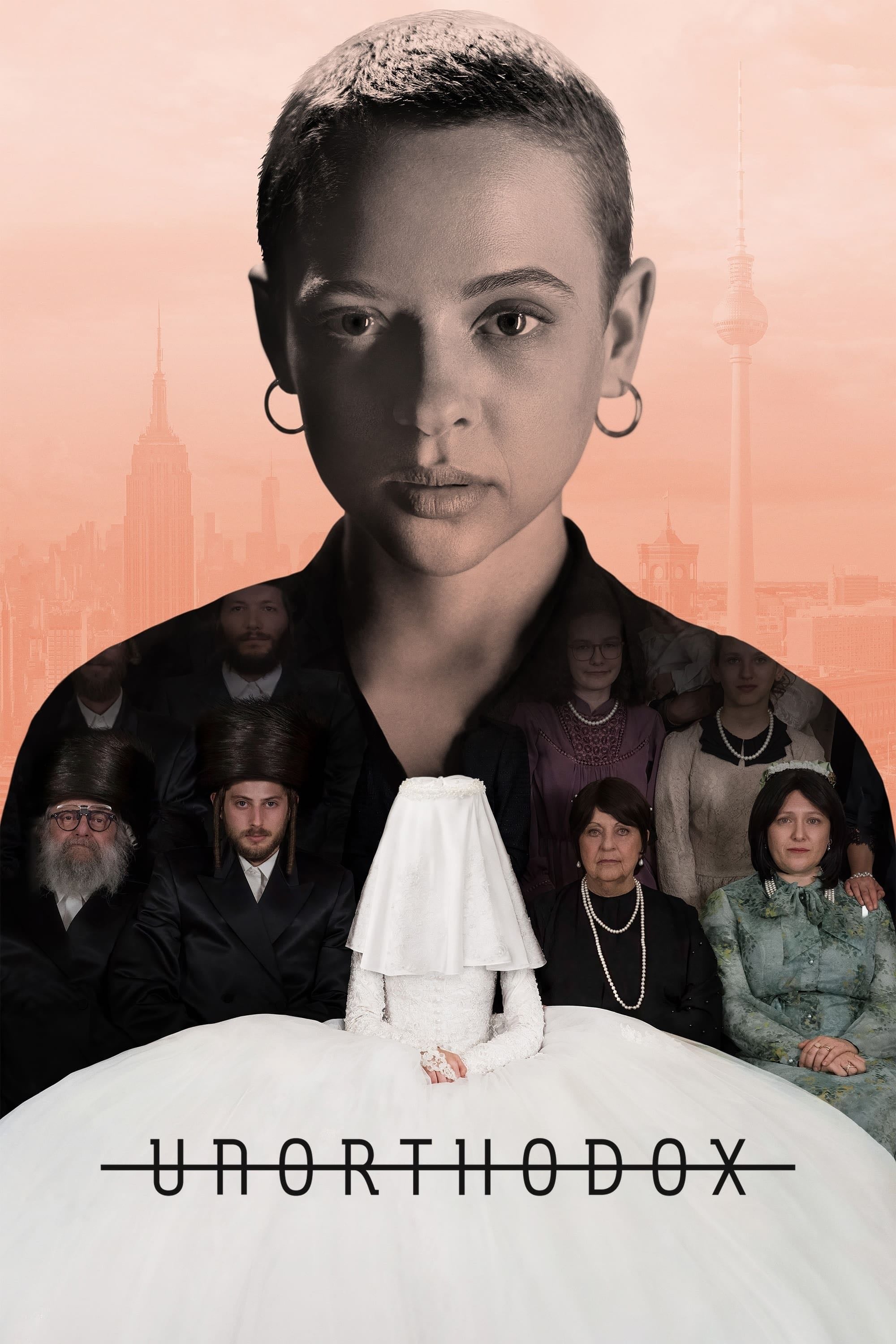 Unorthodox - Alexa Karolinski, Anna Winger · 2020