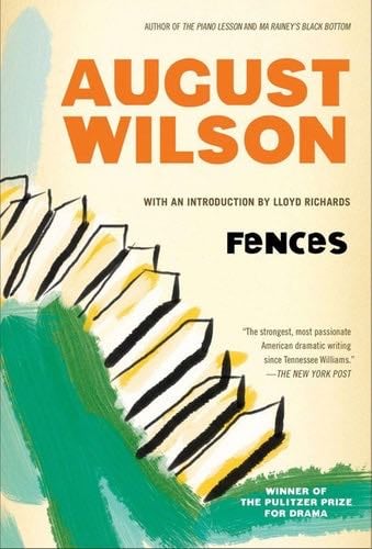 Fences - August Wilson · 1986