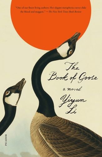 The Book of Goose: A Novel - Yiyun Li · 2022