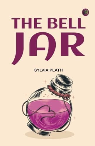 The Bell Jar - Sylvia Plath · 2024