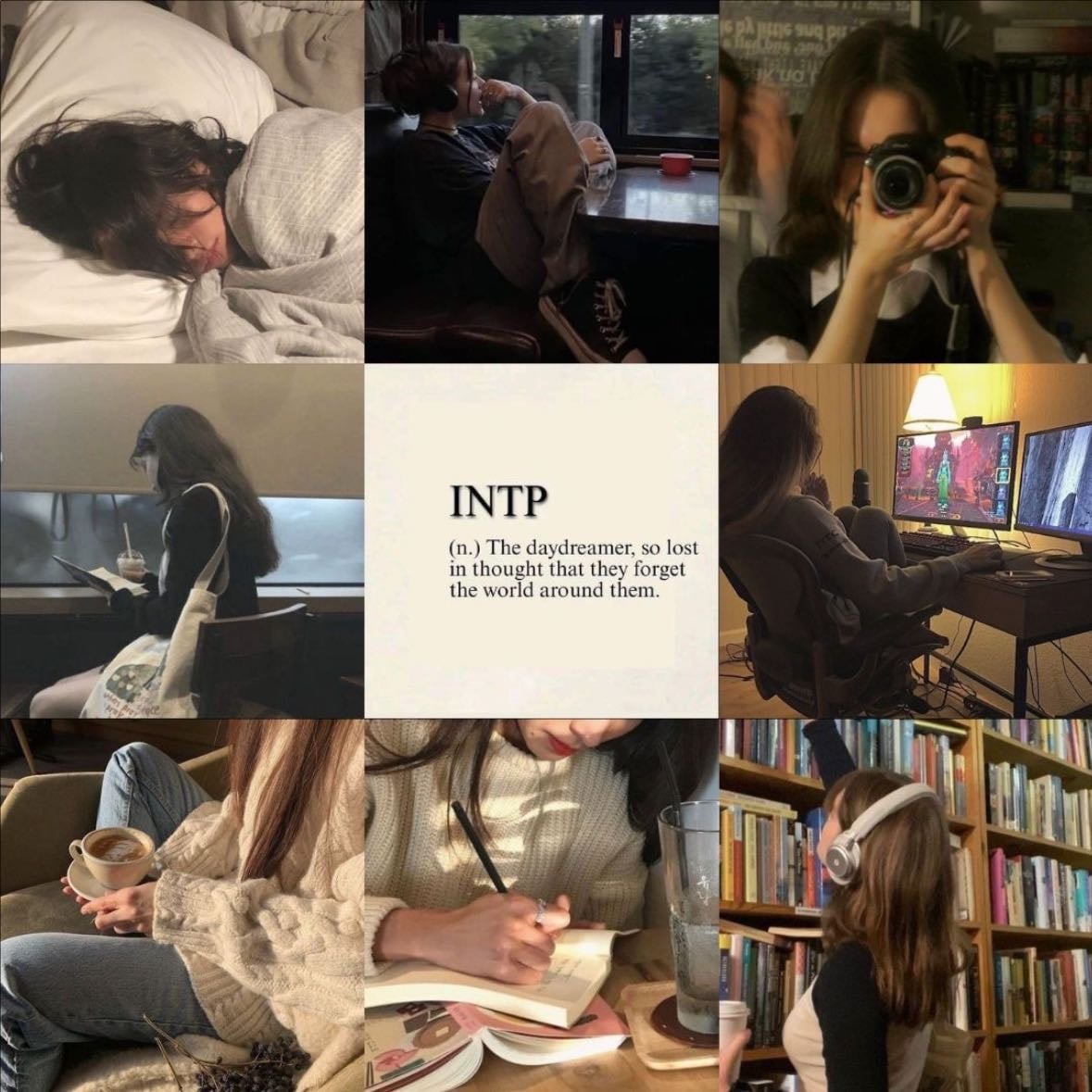 Intp - A daydreamer basically