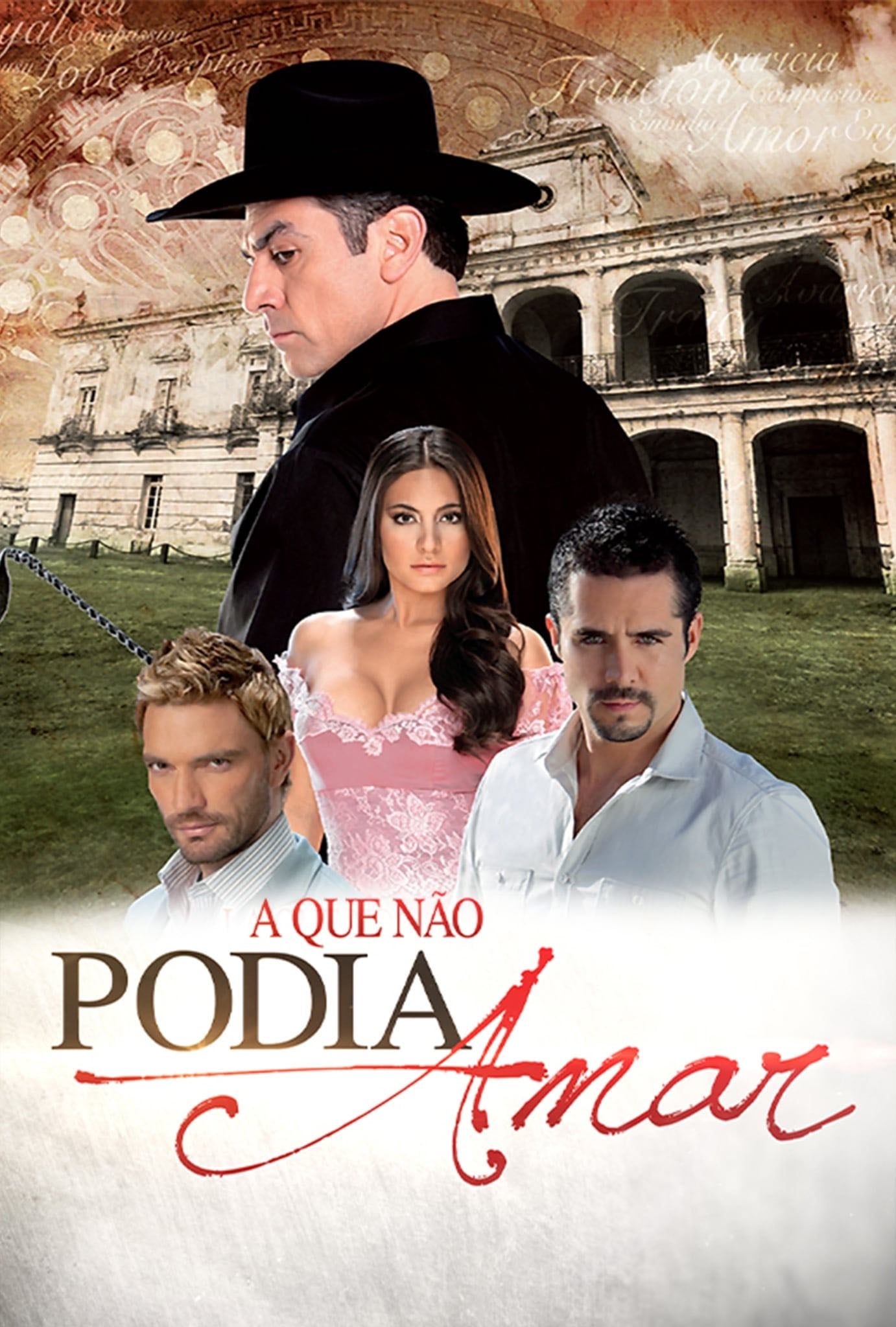 A Que Não Podia Amar - Delia Fiallo · 2012