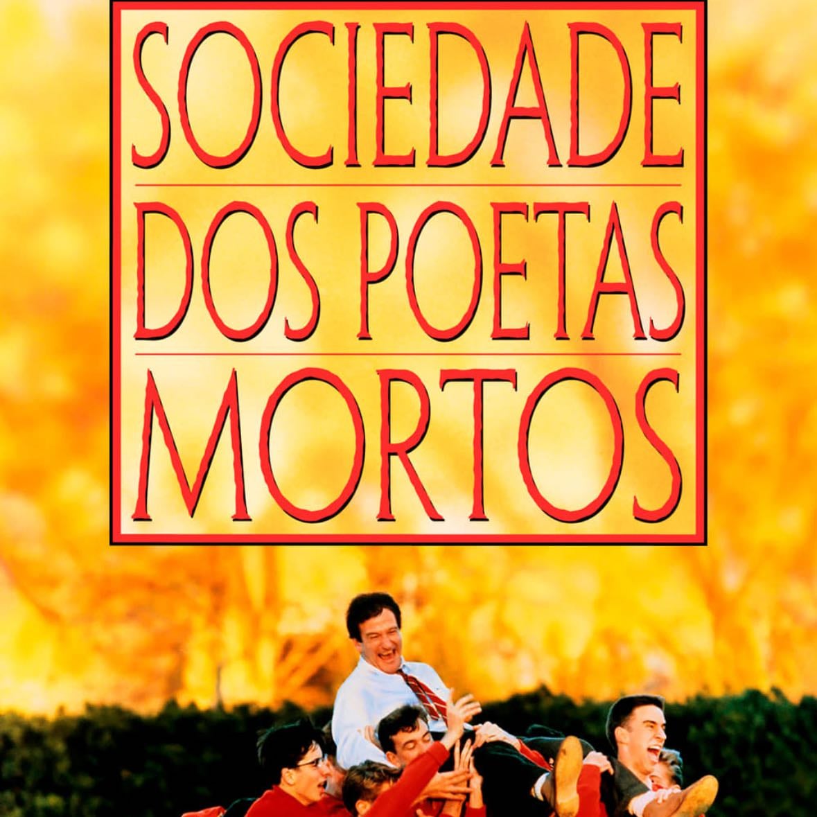 Sociedade dos Poetas Mortos - Peter Weir · 1989