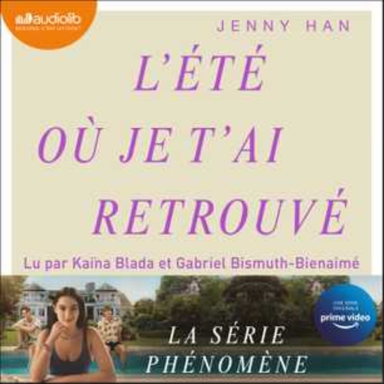 L’été où je t’ai retrouvé - Tome 2