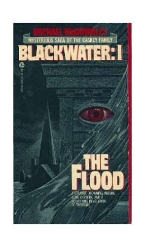 Michael McDowell's Blackwater I: The Flood - Michael McDowell · 1983