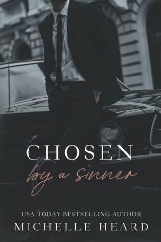Chosen By A Sinner (The Sinners Series) - Michelle Heard · 2022