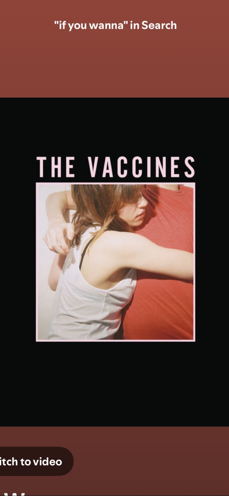 If you wanna - The vaccines
