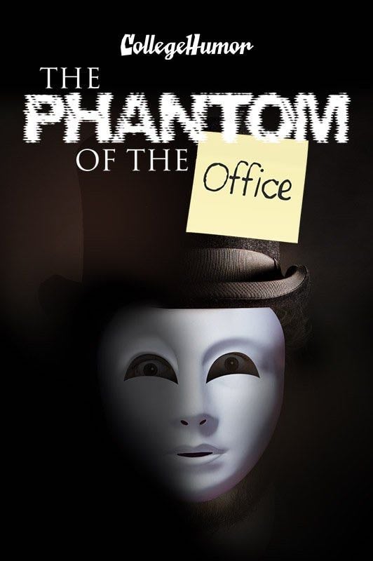 Phantom of the Office - Streeter Seidell · 2008