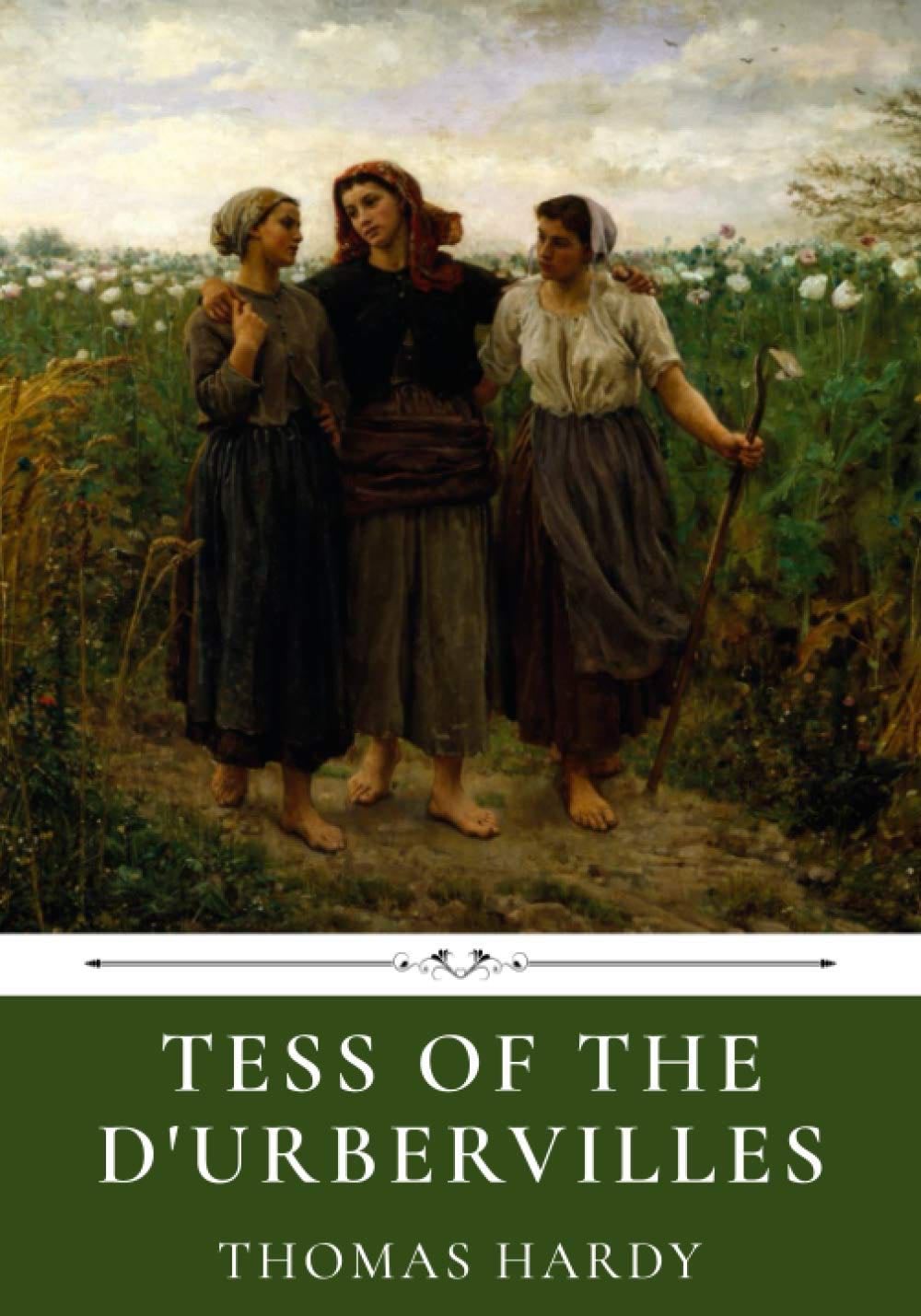 Tess of the D''Urbervilles - Thomas Hardy · 2021